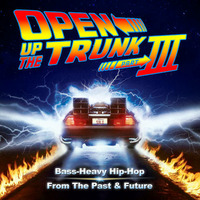 Open Up The Trunk Part 3 (2016) by DJ SOLO
