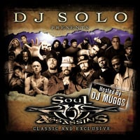 Soul Assassins - Classic &amp; Exclusive (2006) by DJ SOLO