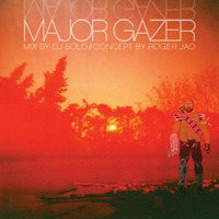 Major Gazer (2013) [Indie/Folk/Dream Pop] by DJ SOLO
