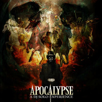 APOCALYPSE (2011) [Multi-Genre/End of the World/Acid Trip] by DJ SOLO