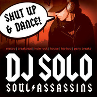 Shut Up and Dance (2008) [Hip-Hop/Nu-Rave/Party Rock/Mashup] by DJ SOLO