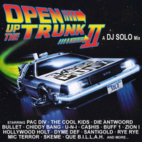 Open Up The Trunk Part 2 (2010) by DJ SOLO