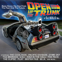 Open Up The Trunk (2008) by DJ SOLO