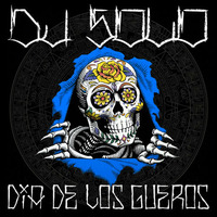 Dia De Los Gueros (2015) En Español by DJ SOLO