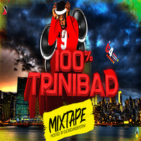 100% Trinibad Mixtape by Djc4soundsystem ( RAW ) by DJC4SOUNDSYSTEM