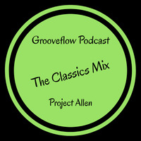 Grooveflow Classics Session Vol 2 by Project Allen