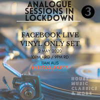Analogue Sessions in Lockdown #3 - 1/May/20 by Melbourne Retro Radio