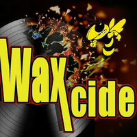waxcide - I'll Knock 6 Bells Outta Ya by Waxcide Collective