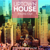 Uptown House Vol. 4 by Paul Malone