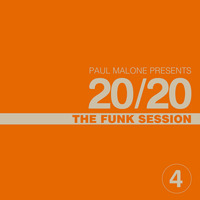 20/20 Funk Session by Paul Malone