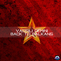vassili gemini - back to balkans by vassili gemini