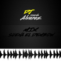 MIX SUENA EL DEMBOW   DJ RICARDO ALVAREZ by DeejayRicardoAlvarez-Mixes