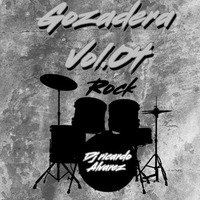 GOZADERA Vol 04 (ROCK) DJ RICARDO ALVAREZ by DeejayRicardoAlvarez-Mixes
