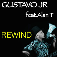 GUSTAVO JR feat.Alan T - Rewind(Drums mix) by GUSTAVO JR