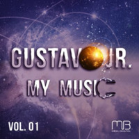 GUSTAVO JR - My Music Vol.01 by GUSTAVO JR