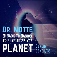 Tribute to 25Years Planet at Back to Basics Berlin Jan 2016 Part 1 by Dr. Motte