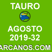 HOROSCOPO TAURO - Semana 2019-32 Del 4 al 10 de agosto de 2019 - ARCANOS.COM by HoroscopoArcanos