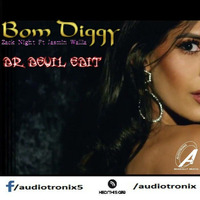 Bom Diggy Dr Devil Edit by AudiotroniX