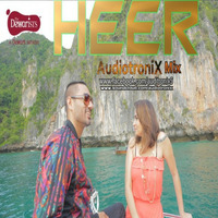 Heer-Shruti Pathak ft Nucleya AudiotroniX Mix by AudiotroniX