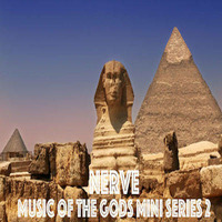 Nerve - Music of the Gods-Mini Series Vol. 2 by Nerve