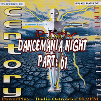 25.08.2018 DanceMania Night cz.61 - Radio Ostrowiec 95,2 FM by MCRavel