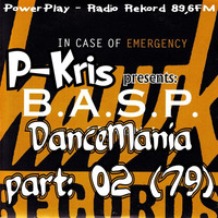 02.02.2019 DanceMania cz.02 (79) - Radio Rekord 89.6FM - B.A.S.P. by MCRavel