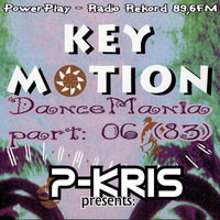 02.03.2019 DanceMania cz.06 (83) - Radio Rekord 89.6FM - Key Motion by MCRavel