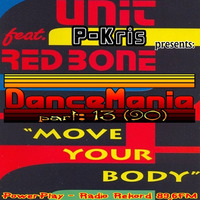 27.04.2019 DanceMania cz.13 (90) - Radio Rekord 89.6FM - Unit Feat. Red Bone by MCRavel