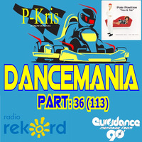 12.10.2019 DanceMania cz.36 (113) - Radio Rekord 89.6FM - Pole Position by MCRavel
