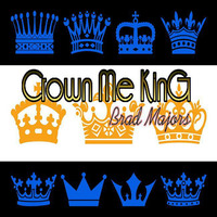 Crown Me King by Brad Majors