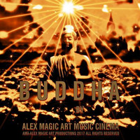 B U D D H A by AMA - Alex Music Art