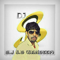 YARRO KANNALLI D.J S.D (SANDEEP)Progressive      House TECHNO MIX by D.J S.D SANDEEP