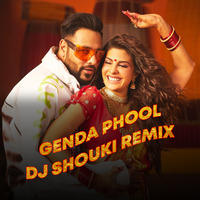 Genda Phool Feat. Badshah  - Dj Shouki Remix by Dj Shouki