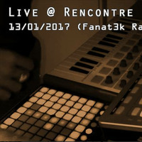 Live Jam &quot;2ND Round&quot; @ Rencontre Nocturne 3 - 13/01/2017 (FTK Radio) (Download &amp; Video Replay in description) by LoGo