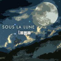 Sous La Lune - By LoGo by LoGo