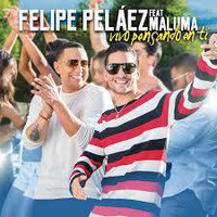 Felipe Peláez ft Maluma - Vivo pensando en ti Remix (R-Mixer - Trujillo 2017) by CR LLanos