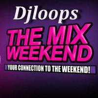 The Week End Dance Mix XVIII Djloops 🔁😉 by  Djloops (The French Brand)