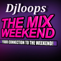 Week End Dance Mix XXXIII Djloops by  Djloops (The French Brand)