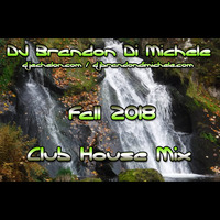 Club House Mix - Fall 2018 by DJ Brandon Di Michele