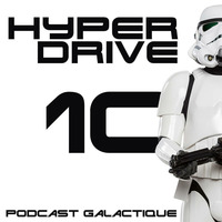 Episode 10 - Les 40 ans de Star Wars : Les coulisses du film by Hyperdrive : Le podcast Star Wars et SF !