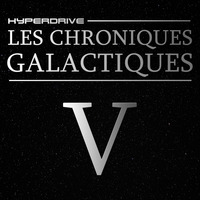 Les Chroniques Galactiques - Episode 5/7 - Une dernière danse by Hyperdrive : Le podcast Star Wars et SF !