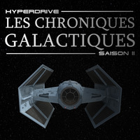 Les Chroniques Galactiques saison 2 - Teaser 1 by Hyperdrive : Le podcast Star Wars et SF !
