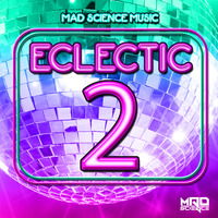 ECLECTIC 2 by Mad Science Music (2014 Disco House Mix) by Sound By Science