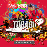 TOBAGO LOVE THE XPERIENCE MIX (EXTENDED) by SW Limited and Mad Science Music by Sound By Science