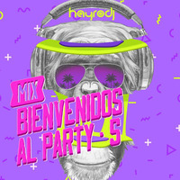 Mix Bienvenidos Al Party 5 by Hayro DJ