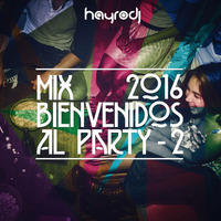 Mix Bienvenidos Al Party 2 by Hayro DJ