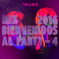 Mix Bienvenidos Al Party 4 by Hayro DJ