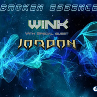 [ BROKEN ESSENCE Ep.062  JOE WINK & JORDON ] by Jordon Robertson