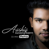 Aashiq Banaya Aapne (Remix) - Neha Kakkar Ft. DJ Arex by Lekheshwar Sahare