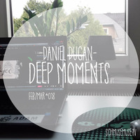 Daniel Dugan / Deep Moments by Daniel Dugan